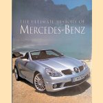 The Ultimate History of Mercedes-Benz door Trevor Legate