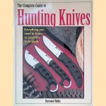 The Complete Guide to Hunting Knives door Durwood Hollis