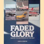 Faded Glory: Airline Colour Schemes of the Past
John K. Morton
€ 8,00