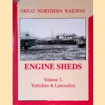 Great Northern Railway Engine Sheds: Volume 3: Yorkshire & Lancashire
John Hooper e.a.
€ 15,00