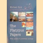 The Platypus Papers: Fifty Years of Powerless Pilotage door Michael Bird