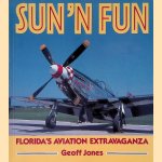 Sun 'n Fun: Florida's aviaton extravaganza door Geoff Jones