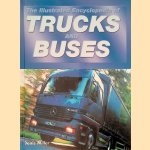 The Illustrated Encyclopedia of Trucks and Buses door Denis Neville Miller