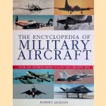 The Encyclopedia of Military Aircraft: over 650 entries from 1914 to the present day door Robert Jackson