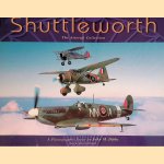 Shuttleworth: The Aircraft Collection door Martin Bowman e.a.