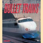 Bullet Trains door Brian Solomon