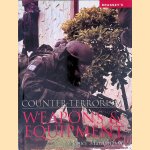 Counter Terrorism: Weapons and Equipment door J. Marchington