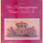 Der Krönungswagen Kaiser Karls VII. Wahl und Krönung in Frankfurt am Main 1742
Elmar D. Schmidt
€ 12,50