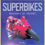 Superbikes: Machines of Dreams
Phil West
€ 12,50