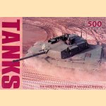 Tanks: the World's best Tanks in 500 Great Photos door Christopher Foss