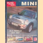 Mini, alle Modelle seit 2001: Technik, Fahrberichte, Tests, Vergleichstests door Wolfgang König e.a.