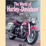 The World of Harley-Davidson door Tom Isitt