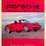 Porsche: The Legend: 1948 to Today door Giancarlo Reggiani