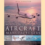 World Encyclopedia of Aircraft Manufacturers: From the Pioneers to the Present Day -m 2nd edition door Bill Gunston