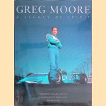 Greg Moore: A Legacy of Spirit
Dan Proudfoot e.a.
€ 10,00