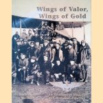 Wings of Valor, Wings of Gold door Amy Water Yarinske