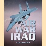 Air War Iraq
Tim Ripley
€ 8,00