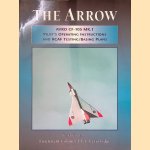 The Arrow: AVRO CF-105 MK.1: Pilot's Operating Instructions and RCAF Testing/Basing Plans
T.F.J. Leversedge
€ 15,00