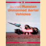 Soviet/Russian Unmanned Aerial Vehicles door Yefim Gordon