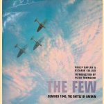 The Few: summer 1940, the Battle of Britain door Kaplan Philip e.a.