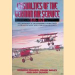 Casualties of the German Air Service 1914-1920: As Complete a List as Possible Arranged Alphabetically and Chronologically door Norman Franks e.a.