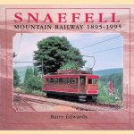 Snaefell Mountain Railway 1895-1995 door Barry Edwards