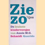 Ziezo'tjes: de leukste kinderversjes van Annie M.G. Schmidt door Annie M.G. Schmidt