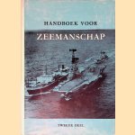 Handboek voor zeemanschap: tweede deel door W.P. Jansen e.a.