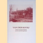 Van der Kooij: Grepen uit de geschiedenis van een oud boerengeslacht door M. van der Kooij