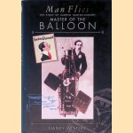 Man Flies: The Story of Alberto Santos-Dumont, Master of the Balloon, Conqueror of the Air door Nancy Winters