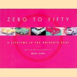 Zero to Fifty: A Lifetime in the Driver's Seat door Kate Lake