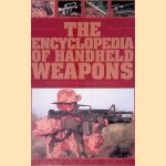 The Encyclopedia of Hand-Held Weapons door James Marchington