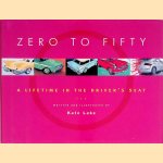 Zero to Fifty: A Lifetime in the Driver's Seat door Kate Lake