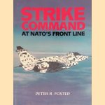 Strike Command at Nato's Front Line door Peter R. Foster