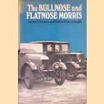 The Bullnose and Flatnose Morris
Lytton P. Jarman e.a.
€ 30,00