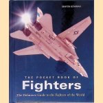 The Pocket Book of Fighters: the Definitive Guide to the Fighters of the World
Martin Bowman
€ 9,00