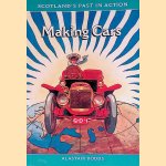 Making Cars: Scotland's Past in Action door Alastair Dodds