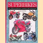 Superbikes: Over 200 Top Performance Machines, Past and Present
Alan Dowds
€ 9,00