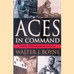 Aces In Command: Fighter Pilots as Combat Leaders
Walter J. Boyne
€ 12,50