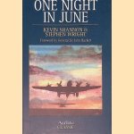 One Night in June door Kevin Shannon e.a.