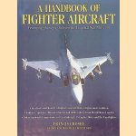 A Handbook of Fighter Aircraft door Francis Crosby