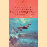 RAF Bomber Command in World War II: The Hardest Victory door Denis Richards