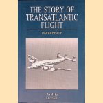 The Story of Transatlantic Flight door David Beaty