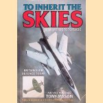 To Inherit the Skies: From Spitfire to Tornado British Air Defence Today
Tony Mason
€ 8,00