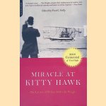 Miracle At Kitty Hawk: The Letters Of Wilbur and Orville Wright door Fred C. Kelly