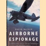 Airborne Espionage: International Special Duties Operations in the World Wars
David Oliver
€ 10,00