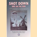 Shot Down and on the Run: The Raf and Commonwealth Aircrews Who Got Home from Behind Enemy Lines 1940-1945 door Graham Pitchfork