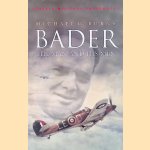 Bader: The man and his men door Michael Burns