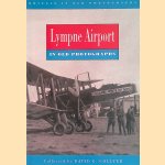 Lympne Airport in Old Photographs door David G. Collyer