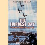 The Hardest Day: The Battle of Britain, 18 August 1940 door Alfred Price